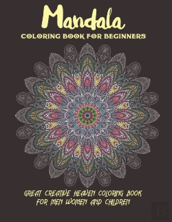 Bertrand.pt - Mandala Coloring Book For Beginners Great Creative Heaven Coloring Book For Men Women And Children