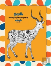 Mandala Coloring Book For Kids Ages 8-12 - Animals - Gazella