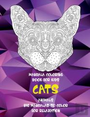 Mandala Coloring Book For Kids Big Mandalas To Color For Relaxation - Animals - Cats