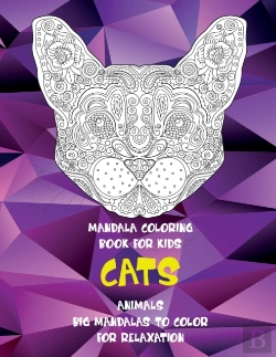 Bertrand.pt - Mandala Coloring Book For Kids Big Mandalas To Color For Relaxation - Animals - Cats