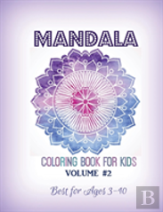 Mandala Coloring Book For Kids Volume #2