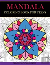 Mandala Coloring Book For Teens