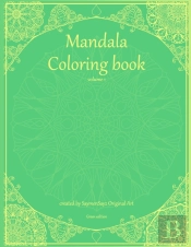 Mandala Coloring Book Volume 1 Green Edition