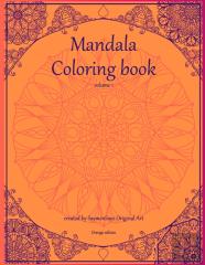 Mandala Coloring Book Volume 1 Orange Edition