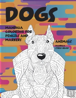 Bertrand.pt - Mandala Coloring For Pencils And Markers - Animals - Mandala Stress Relief - Dogs