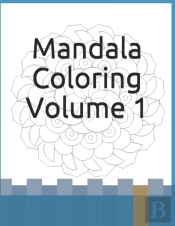 Mandala Coloring Volume 1
