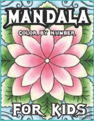 Mandala Colour By Numbers For Kids