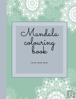 Bertrand.pt - Mandala Colouring Book - Calm Your Soul