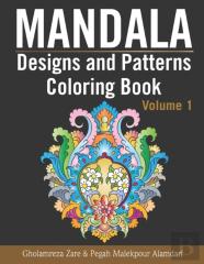 Mandala Designs And Patterns Coloring Book Volume 1