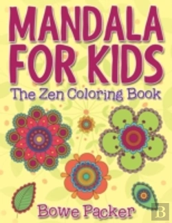 Bertrand.pt - Mandala For Kids: The Zen Coloring Book