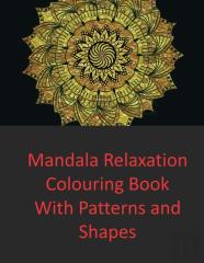 Mandala Relaxation Colouring Book