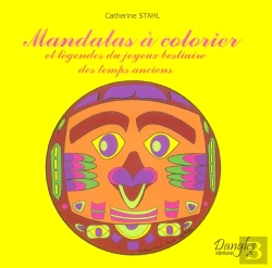 Bertrand.pt - Mandalas A Colorier Et Legendes Du Joyeux Bestiaire Des Temps Anciens