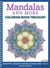 Mandalas And More Coloring Book Treasury