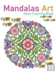 Mandalas Art Adult Coloring Book
