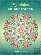 Mandalas ; Art-Therapie Pour Tous T.1