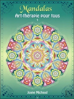 Bertrand.pt - Mandalas ; Art-Therapie Pour Tous T.1