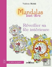 Mandalas Bien-Être : Réveiller Sa Fée Intérieure