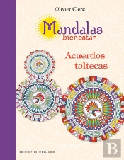 Mandalas Bienestar. Acuerdos Toltecas