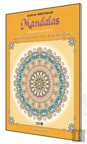 Mandalas Cheminement ; Abondance Et Sérénité