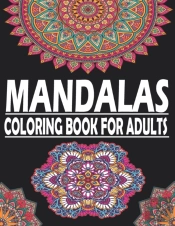 Mandalas Coloring Book For Adults