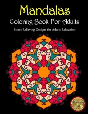 Mandalas Coloring Book For Adults Stress Relieving Designs For Adults Relaxation Volume