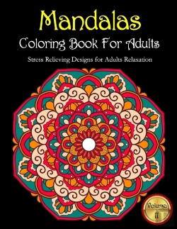 Bertrand.pt - Mandalas Coloring Book For Adults Stress Relieving Designs For Adults Relaxation Volume