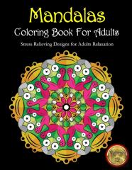 Mandalas Coloring Book For Adults Stress Relieving Designs For Adults Relaxation Volume