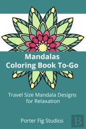 Mandalas Coloring Book To-Go
