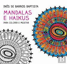 Mandalas e Haikus Para Colorir e Meditar