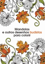 Mandalas e Outros Desenhos Budistas para Colorir