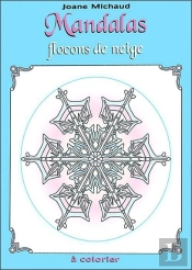 Mandalas ; Flocons De Neige