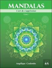 Mandalas - L'Art De S'Apprivoiser - T1