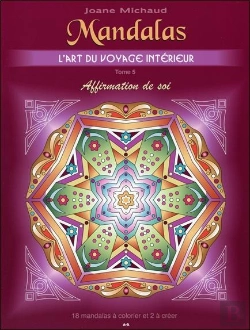 Bertrand.pt - Mandalas - L'Art Du Voyage Interieur - T.5 : Affirmation De Soi