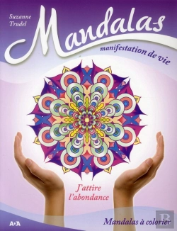 Bertrand.pt - Mandalas Manifestation De Vie - Volume 1 J'Attire L'Abondance