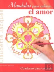 Mandalas Para Cultivar... El Amor