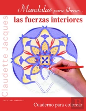 Mandalas Para Liberar...Las Fuerzas Interiores