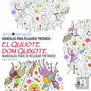 Mandalas Para Relajarse Pintando El Quijote