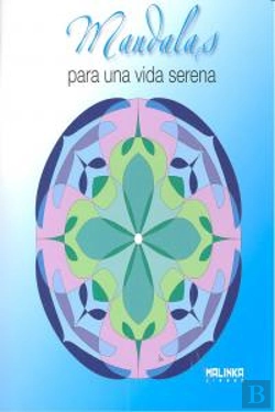 Bertrand.pt - Mandalas Para Una Vida Serena  