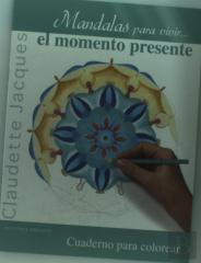 Mandalas Para Vivir...El Momento Presente