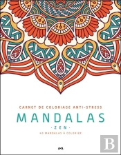 Mandalas Zen ; Carnet De Coloriage Anti-Stress