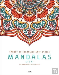 Bertrand.pt - Mandalas Zen ; Carnet De Coloriage Anti-Stress