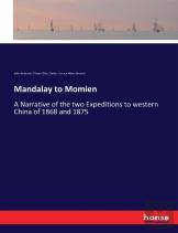 Mandalay To Momien