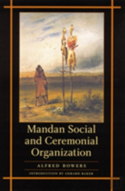 Bertrand.pt - Mandan Social And Ceremonial Organization