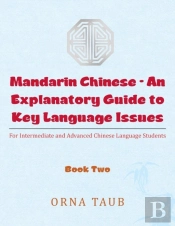 Mandarin Chinese-An Explanatory Guide To Key Language Issues