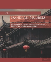 Mandarin Numbers: Exercise Book To Pract