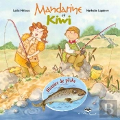Mandarine Et Kiwi ; Histoire De Pêche