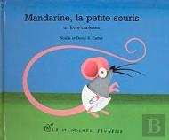 Mandarine, La Petite Souris