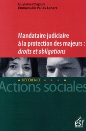 Mandataire Judiciaire À La Protection Des Majeurs ; Droits Et Obligations
