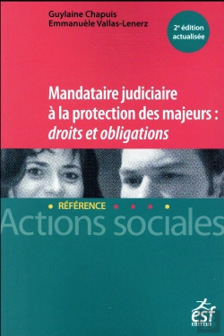 Bertrand.pt - Mandataire Judiciare A La Protection Des Majeurs : Droits Et Obligations