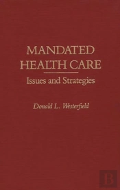 Mandated Health Care
